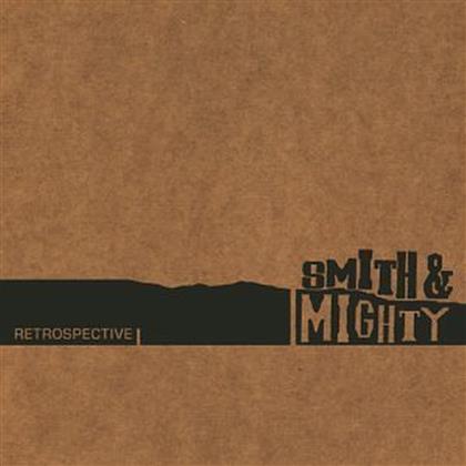 Smith & Mighty - Retrospective - Best Of