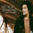 Patrick Dewayne - Alles Was Bleibt