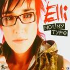 Elli - Not My Type