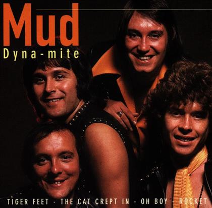 Mud - Dyna-Mite