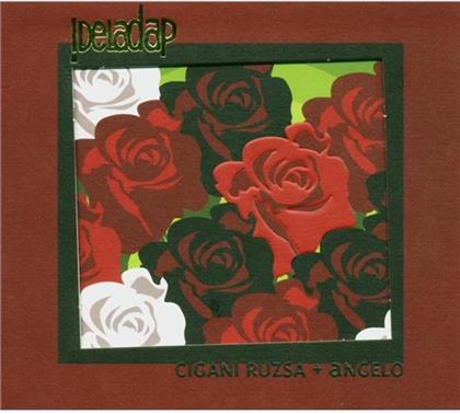 Deladap - Cigani Ruzsa + Angelo