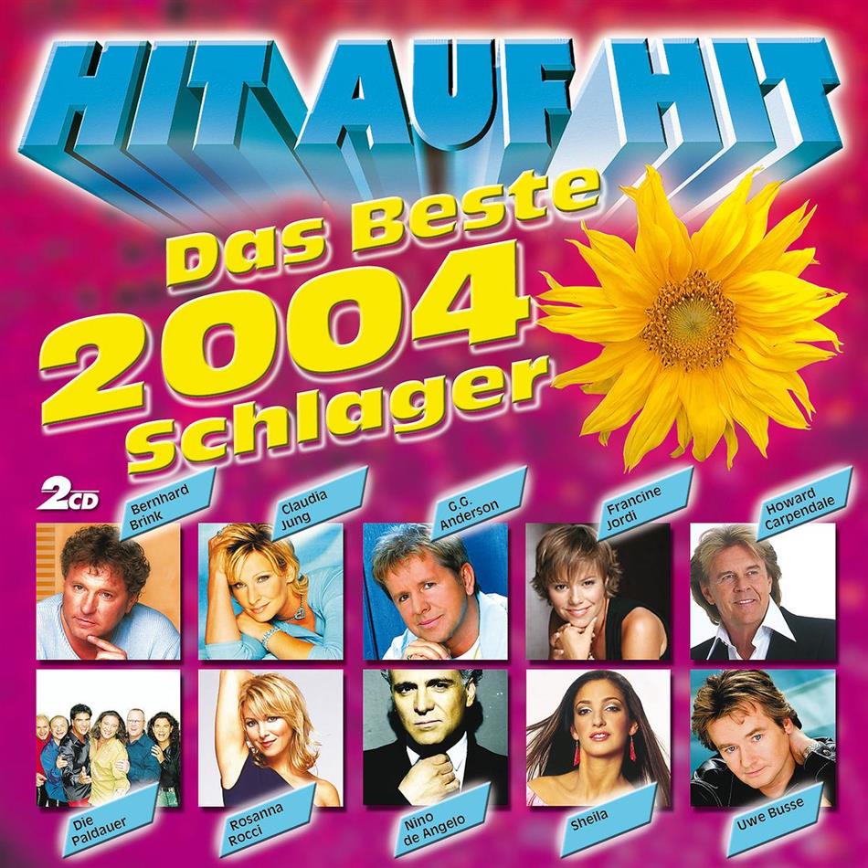 Hit Auf Hit - Das Beste 2004 - Schlager (2 CDs)