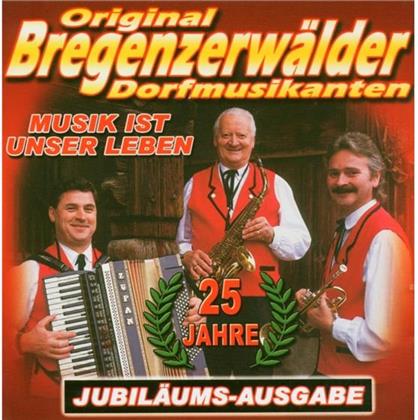 Bregenzerwaelder Dorfmusikanten - Musik Ist Unser Leben - 25 Jahre