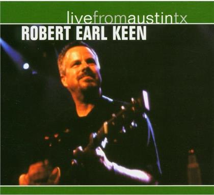 Robert Earl Keen - Live From Austin Tx