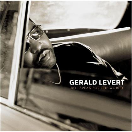 Gerald Levert - Do I Speak For The World