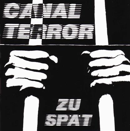 Canalterror - Zu Spaet