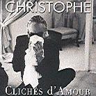Christophe - Cliches D'amour