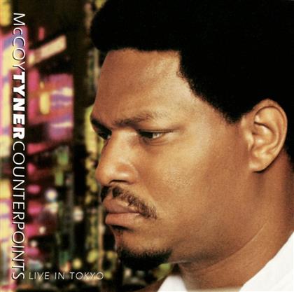 McCoy Tyner - Counterpoints - Live In Tokyo