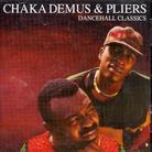 Demus Chaka & Pliers - Dancehall Classics