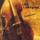 Loic Lantoine - Badaboum