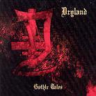 Dryland - Gothic Tales