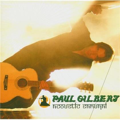 Paul Gilbert (Racer X/Mr. Big) - Acoustic Samurai