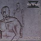 Spetsnaz - Perfect Body