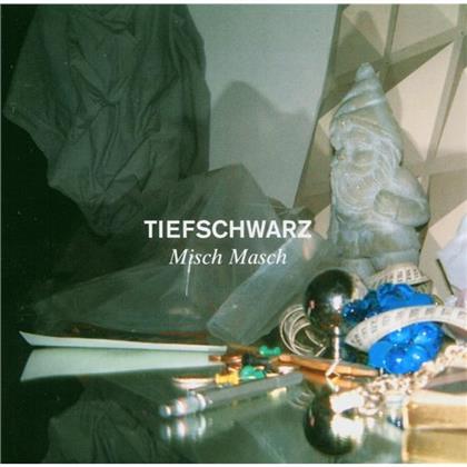 Tiefschwarz - Misch Masch (2 CDs)