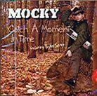 Mocky - Catch A Moment In Time