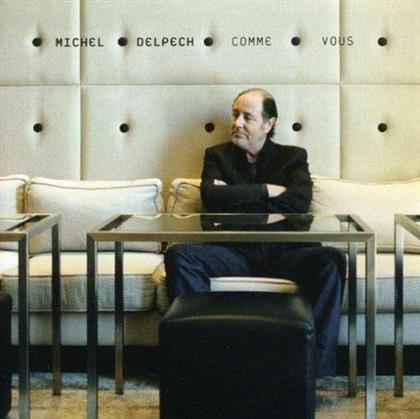 Michel Delpech - Comme Vous