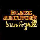 Blake Shelton - Barn & Grill