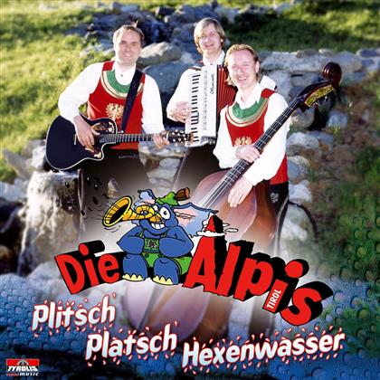 Die Alpis - Plitsch Platsch Hexenwass