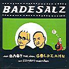 Badesalz - Das Baby Mit Dem Goldzahn