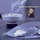 Various & Wolfgang Amadeus Mozart (1756-1791) - Mozart Zur Meditation Vol. 2