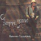 Adriano Celentano - C'e' Sempre Un Motivo (Standard Edition)