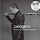 Calogero - Si Seulment Je Pouvais