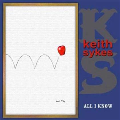 Keith Sykes - All I Know