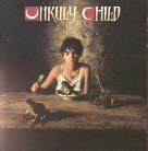 Unruly Child - ---