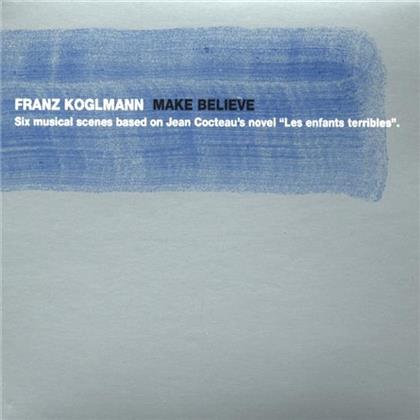 Franz Koglmann - Make Believe