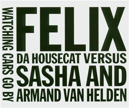 Felix Da Housecat - Watching Cars Go By