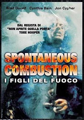 Spontaneous combustion - Il figli del fuoco (1990)