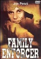 Family enforcer (Unrated)