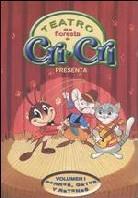 Cri Cri: Teatro de la Floresta - Volume 1: Perros, gatos y ratones