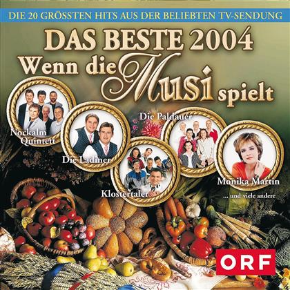 Wenn Die Musi Spielt - Das Beste 2004
