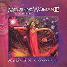 Medwyn Goodall - Medicine Woman 3