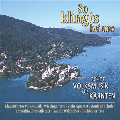So Klingt's Bei Uns (Kärnten) - Various