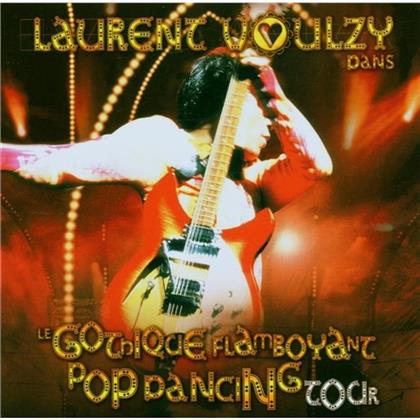 Laurent Voulzy - Le Gothique Flamboyant Pop Dancing Tour