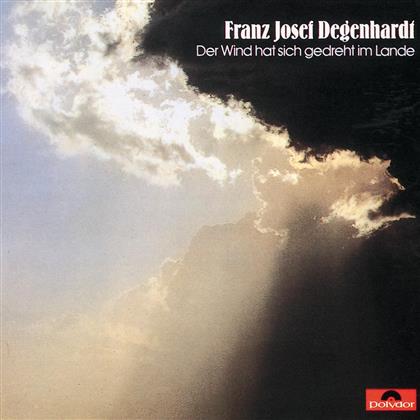Franz Josef Degenhardt - Der Wind Hat Sich