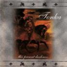 Tonka - This Present Darkness