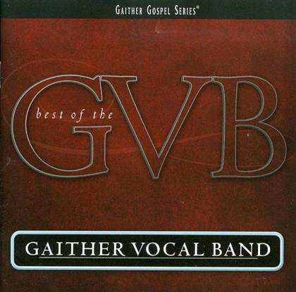 Gaither Vocal Band - Best Of The Gaither Vocal Band (2 CDs)