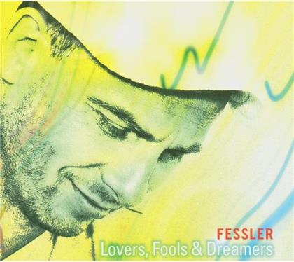 Peter Fessler - Lovers, Fools And Dreamers