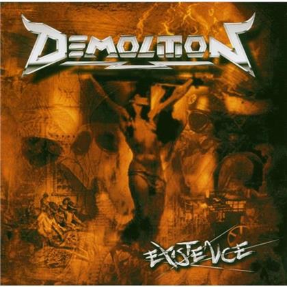 Demolition - Existence
