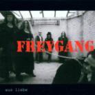 Freygang - Aus Liebe