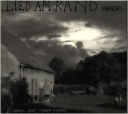 Hans-Eckardt Wenzel - Lied Am Rand