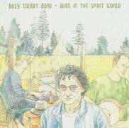 Billy Talbot - Alive In The Spirit World