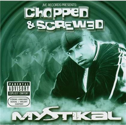 Mystikal - Jive Records Pres. - Chopped & Screwed