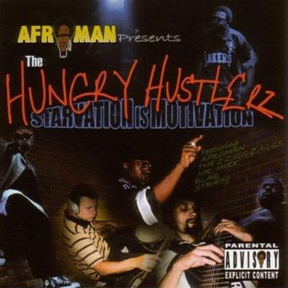 Afroman - Hungry Hustlerz: Starvation Is Motivatio
