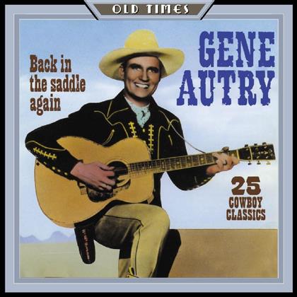 Gene Autry - Back In The Saddle Again (Remastered)