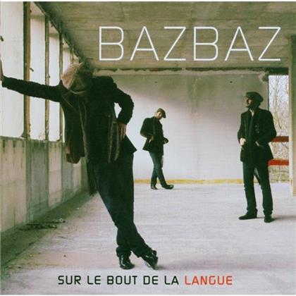Camille Bazbaz - Sur Le Bout De La Langue