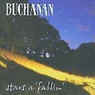 Buchanan - Stars A Fallin'